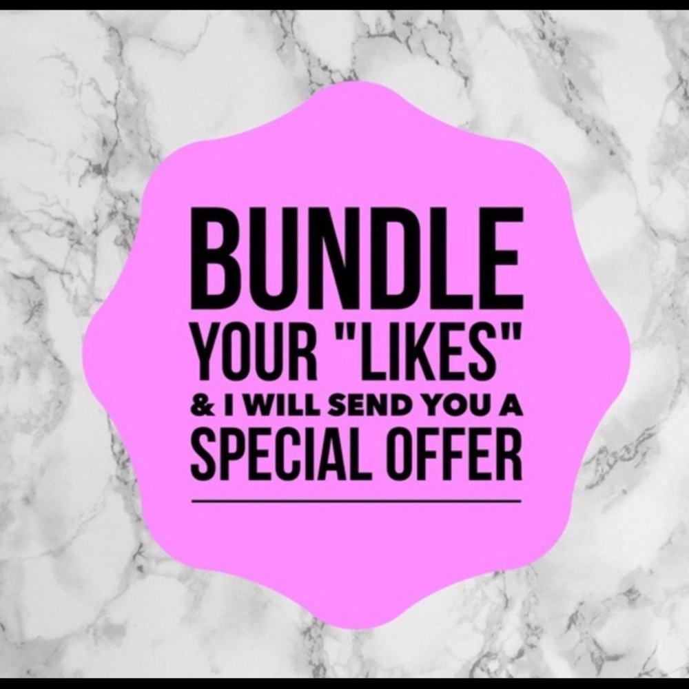 Bundle your likes and I will send you a private offer!